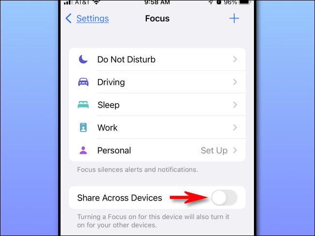 En la configuración de Focus, cambie "Compartir en todos los dispositivos" a "Desactivado".
