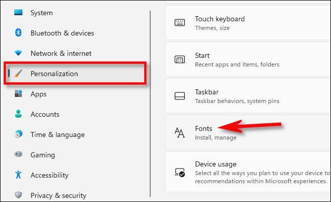 En la configuración de Windows 11, haga clic en "Personalización" en la barra lateral, luego seleccione "Fuentes".