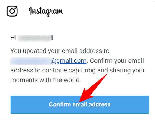 Haga clic en "Confirmar dirección de correo electrónico" en el correo electrónico de Instagram.