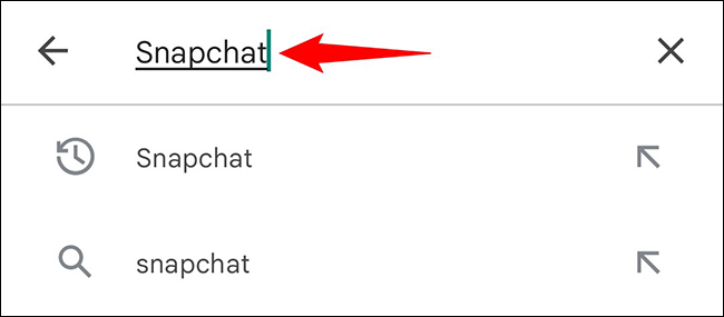 Escribe "Snapchat" en el cuadro de búsqueda de Play Store.