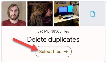 Toque "Seleccionar archivos" en la tarjeta "Eliminar duplicados".