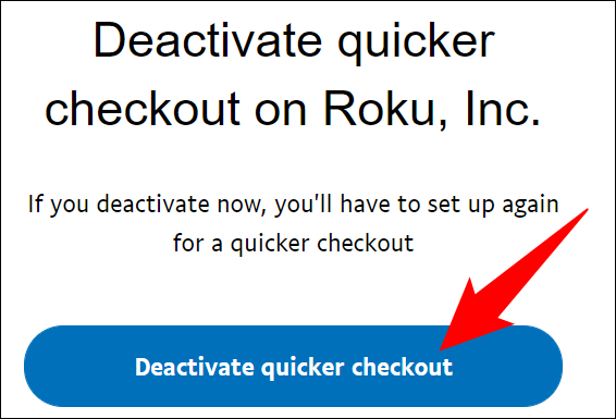 Haga clic en la opción "Desactivar Quicker Checkout".