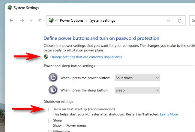 En el Panel de control, haga clic en "Cambiar la configuración que actualmente no está disponible", luego desmarque "Inicio rápido" si está disponible.