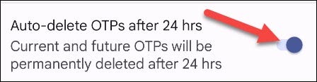 Active "Eliminar OTP automáticamente después de 24 horas".