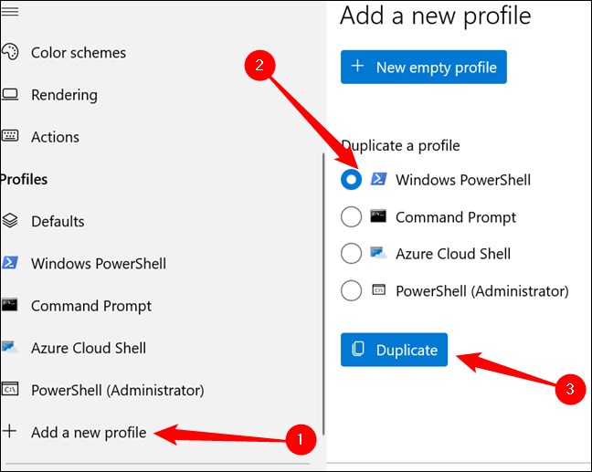 Haz clic en "Agregar un nuevo perfil", luego selecciona Windows PowerShell y luego haz clic en "Duplicar".