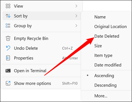 Haga clic derecho, vaya a "Ordenar por" y luego haga clic en "Fecha de eliminación".
