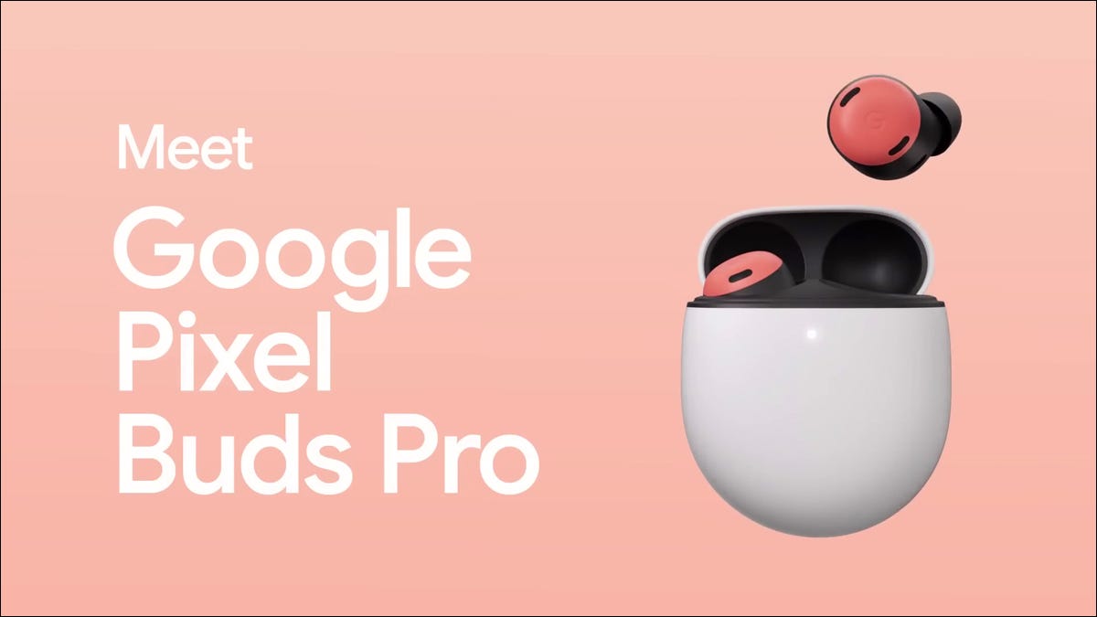 Foto de Pixel Buds Pro con el texto "Conoce Google Pixel Buds Pro"
