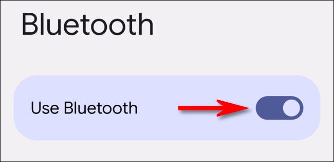 En la configuración de Android, active el interruptor junto a "Usar Bluetooth".