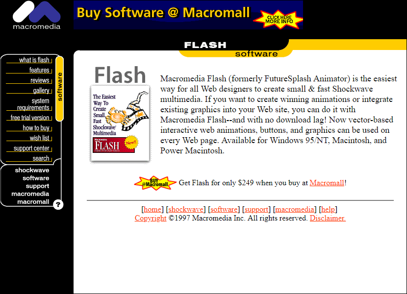 Macromedia Flash es la forma más fácil para todos los diseñadores web de crear contenido multimedia Shockwave pequeño y rápido.